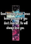 Good-Morning-World-Jesus-557x800.jpg