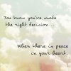 prayer quote you know you made the right decision when there is peace in your heart.jpg