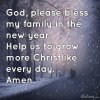 quote prayer NY Lord God may my family grow more christlike color.jpg