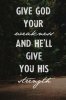 quote prayer doubt fear weak give God Lord your weaknes He will give you His strength black.jpg