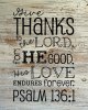 quote prayer praise psalm Give thanks to the Lord for He is Good.jpg