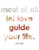 quote prayer release love most of all let Love be your guide white.jpg