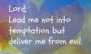 quote prayer temptation Lord lead me not into temptation but deliver me from evil .jpg