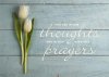 quote prayer decease flowers you are in our thoughts in our prayers pastel color.jpg
