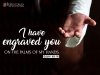 Jesus Christ engraved you on His palms.jpg