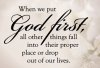 quote prayer when we put God first all other things.jpg