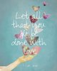 quote prayer Love sweet let all that you do be done with Love heart scripture.jpg