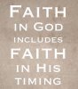 quote prayer wait faith in God includes faith in his timing.jpg