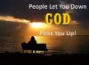 quote release disappointed hope faith others prayer people let you down God picks you up.jpg