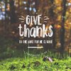 quote prayer psalm give thanks to the Lord sun beautiful colors.jpg