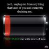 quote prayer Ayo temptation fill modern battery pile God Lord unplug me from what is not of Yo...jpg