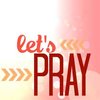 quote prayer let us pray together pink color.jpg