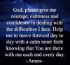 quote prayer Ayo today morning day courage calmness confidence trust fear difficulties i face ...jpg