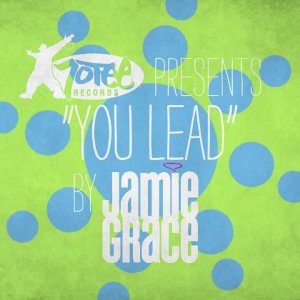 Jamie Grace - You Lead (Official Lyric Video)