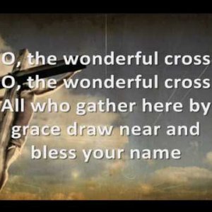 The Wonderful Cross [with lyrics] - Chris Tomlin & Matt Redman