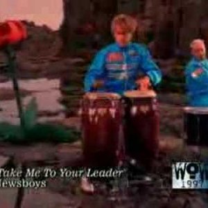 Newsboys - Take Me To Your Leader