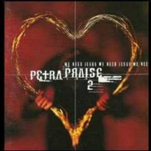 Petra - I Love You Lord