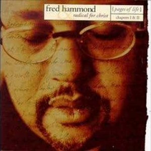Fred Hammond & RFC - Just to Be Close to You