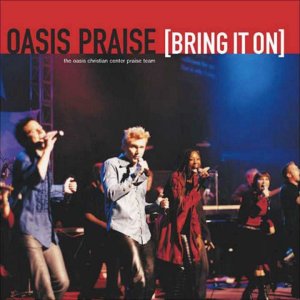Oasis Praise - Jesus is here