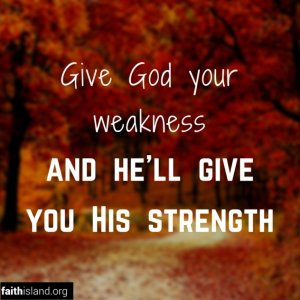 Give-God-Your-Weakness
