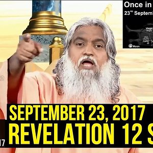 September 23 2017 | Day Revelation 12:1 Was Fulfilled | Last Days Cut Off Point