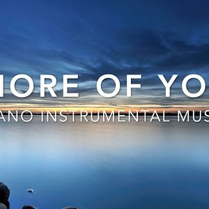 More of You - 1 Hour Piano Music | Prayer Music | Meditation Music | Healing Music | Worship Music