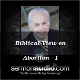 Biblical View on Abortion - 1