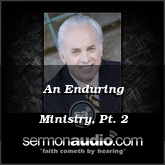 An Enduring Ministry, Pt. 2