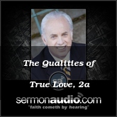 The Qualities of True Love, 2a