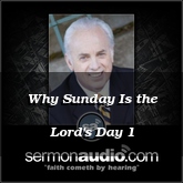 Why Sunday Is the Lord's Day 1