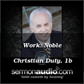 Work: Noble Christian Duty, 1b