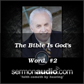 The Bible Is God's Word, #2