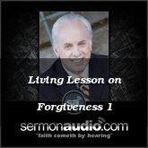 Living Lesson on Forgiveness 1