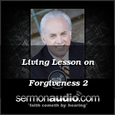 Living Lesson on Forgiveness 2