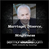 Marriage, Divorce, Singleness