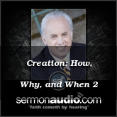 Creation: How, Why, and When 2