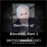 Doctrine of Election, Part 1