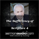 The Sufficiency of Scripture 4