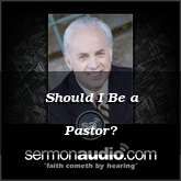 Should I Be a Pastor?