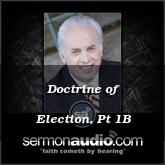Doctrine of Election, Pt 1B