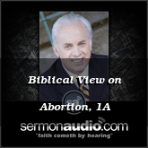 Biblical View on Abortion, 1A