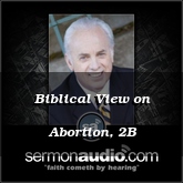 Biblical View on Abortion, 2B