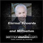 Eternal Rewards and Motivation