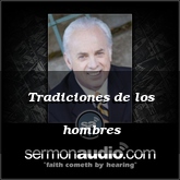 Tradiciones de los hombres