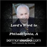 Lord’s Word to Philadelphia, A