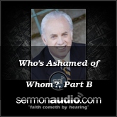 Who's Ashamed of Whom?, Part B