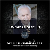 What Is Sin?, B