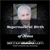 Supernatural Birth of Jesus
