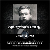 Spurgeon's Daily - Jan 4 PM