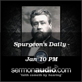 Spurgeon's Daily - Jan 10 PM